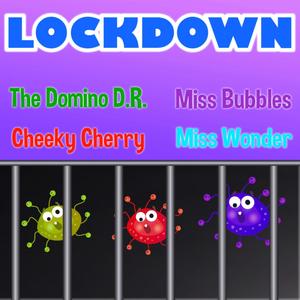 Lockdown(feat. Miss Bubbles, Cheeky Cherry & Miss Wonder)
