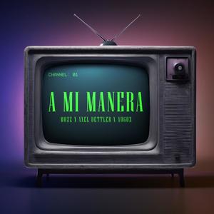 A Mi Manera (feat. Axel Dettler)