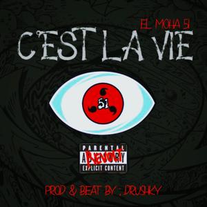 C'EST LA VIE (feat. Prod &bead drvshky)