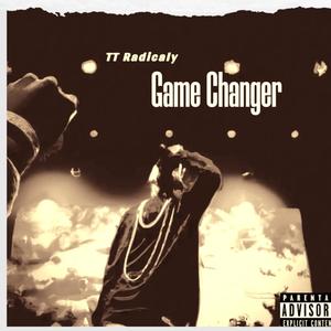 Game Changer (Explicit)