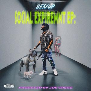 SOCIAL EXPIREMENT EP: (Explicit)