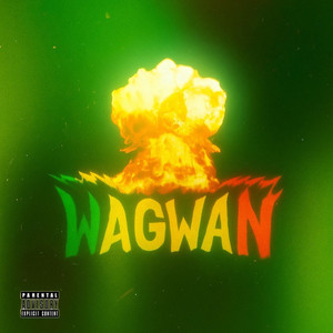 WagWan (Explicit)