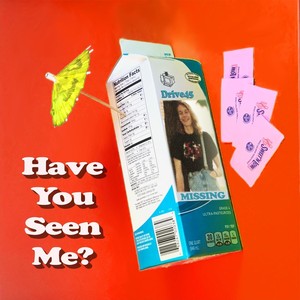 Have You Seen Me?