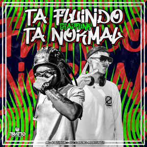 Tá Fluindo, Tá Normal (Trap Funk|Explicit)