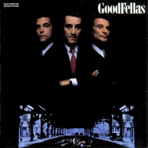 GoodFellas - Music From The Motion Picture (好家伙 电影原声带)