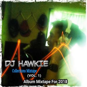 DJ Hawkie Collections Mixtape, Vol. 1