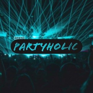 Partyholic