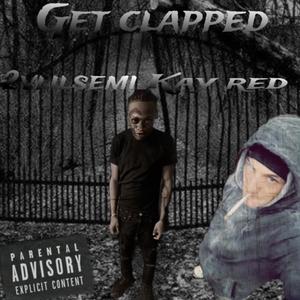 Get Clapped (Explicit)