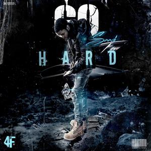 Go Hard (Explicit)
