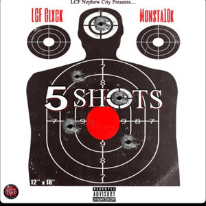 5 Shots (Explicit)