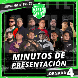 Minutos De Presentación - FMS MEXICO T3 2021-2022 Jornada 4 (Live) [Explicit]