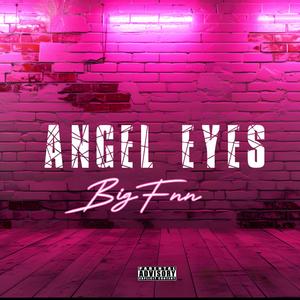 Angel Eyes (Explicit)