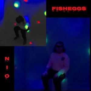Nio - fisheggs
