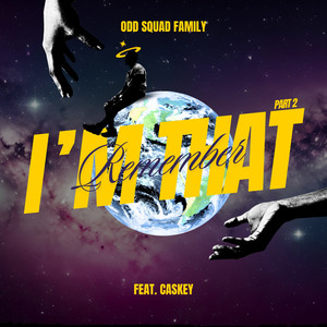 Remember I'm That (Pt. 2) (Explicit)