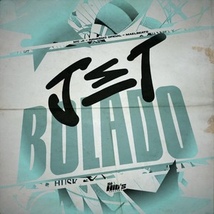 Jet Bolado (Explicit)