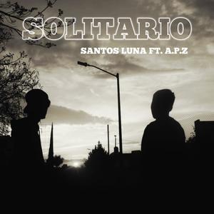 Solitario (feat. A.P.Z) [Explicit]