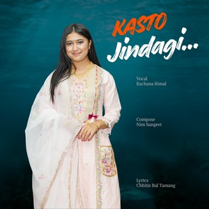 Kasto Jindagi