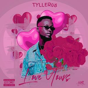 Love Yours (Explicit)