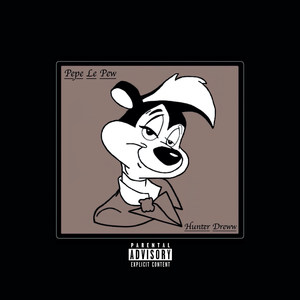 Pepe Le Pew (Explicit)