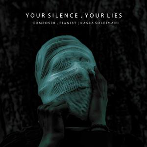 Your Silence Your Lies (Instrumental)