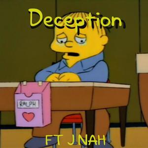 Deception (feat. J Nah)