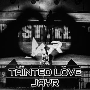 Tainted Love