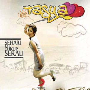 Sehari Tak Cukup Sekali (2nd Single)