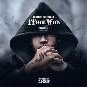 1 Thou Wow (Explicit)