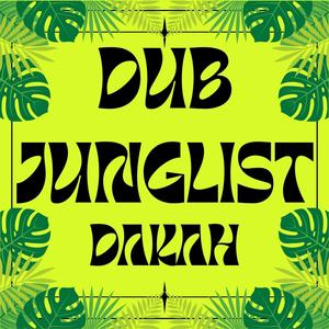 Dub Junglist