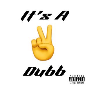 You a dub (Neighborhood Tye Remix|Explicit)