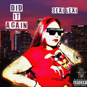 Did It Again (Explicit)