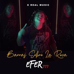 Barras sobre la roca(feat. efer 777)