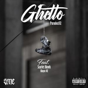 Ghetto (Explicit)