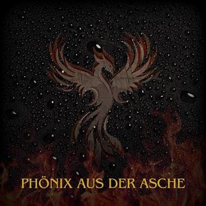 PHÖNIX AUS DER ASCHE (Explicit)