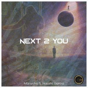 Next 2 you (feat. Natalie Garcia)