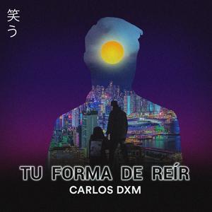 TU FORMA DE REÍR (feat. Marioporahora, KARIM RUBIO & Lex Contreras) [Explicit]