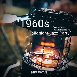 1960s Midnight Jazz Party
