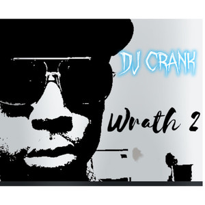 Wrath 2 (Explicit)