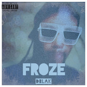 Froze (Explicit)