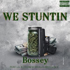 We Stunting (Explicit)