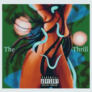 The Thrill (Explicit)