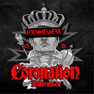 Coronation 2021(Hjemmesnekk Follorussen) (Explicit)