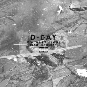 D - Day (Explicit)