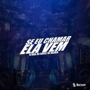 Se Eu Chamar Ela Vem (Explicit)