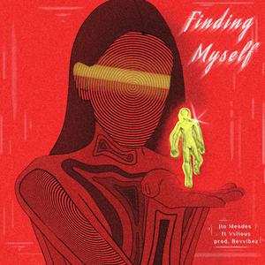 Finding Myself (feat. Vxlious) [Explicit]