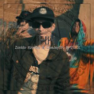 HH (feat. Zonido Kroniko & 20XX) [Explicit]