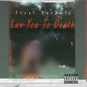 Luv You to Death (Explicit)