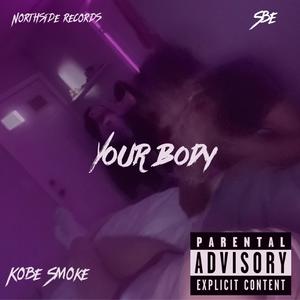 Your Body (Explicit)