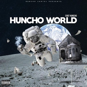 Huncho World (Explicit)