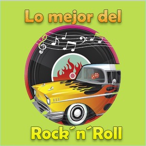 Lo Mejor Del Rock´N´Roll